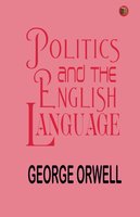 Politics and the English Language cover