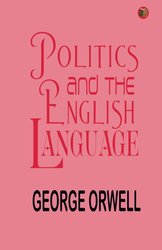 Politics and the English Language cover