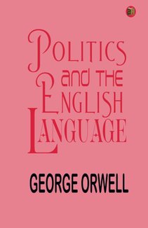 Politics and the English Language