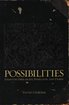 Possibilities: Essays on Hierarchy, Rebellion, and Desire cover