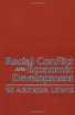 Racial Conflict and Economic Development (The W.E.B. Du Bois Lectures, 1982) cover