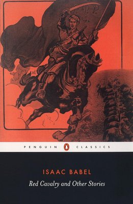 Red Cavalry and Other Stories (Penguin Classics) cover