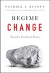 Regime Change: Toward a Postliberal Future cover