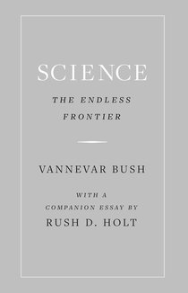 Science, the Endless Frontier