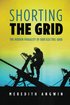 Shorting the Grid: The Hidden Fragility of Our Electric Grid cover