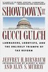 Showdown at Gucci Gulch: Lawmakers, Lobbyists, and the Unlikely Triumph of Tax Reform cover