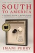 South to America: A Journey Below the Mason-Dixon to Understand the Soul of a Nation cover