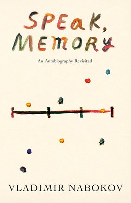 Speak, Memory: An Autobiography Revisited (Vintage International) cover