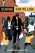 Staring: How We Look cover