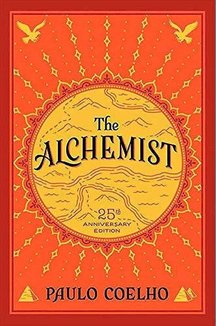 The Alchemist, 25th Anniversary: A Fable About Following Your Dream