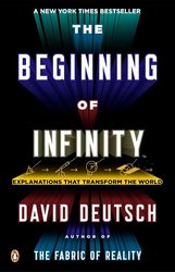 The Beginning of Infinity: Explanations That Transform the World cover