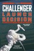 The Challenger Launch Decision: Risky Technology, Culture, and Deviance at NASA, Enlarged Edition cover