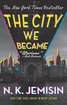 The City We Became: A Novel (The Great Cities, 1) cover