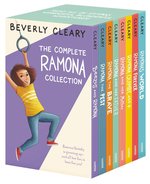 The Complete 8-Book Ramona Collection: Beezus and Ramona, Ramona and Her Father, Ramona and Her Mother, Ramona Quimby, Age 8, Ramona Forever, Ramona ... World: 8 Beloved Beverly Cleary Classics cover