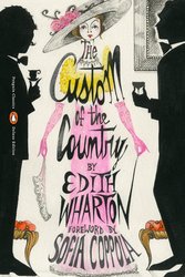 The Custom of the Country: (Penguin Classics Deluxe Edition) cover