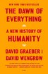 The Dawn of Everything: A New History of Humanity cover