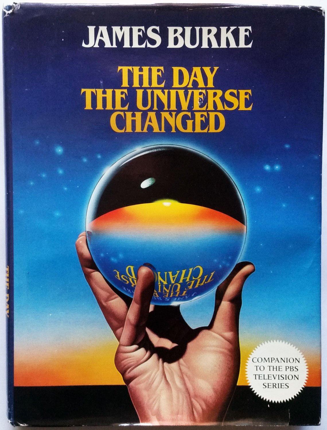 The Day the Universe Changed (Companion to the PBS Television Series) cover