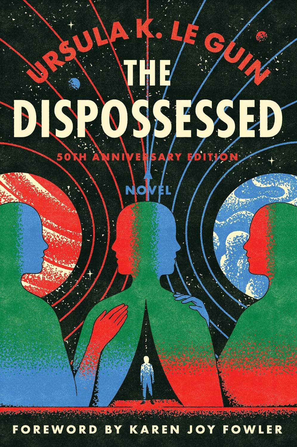 The Dispossessed [50th Anniversary Edition]: A Special Edition of the Nebula Award–Winning Classic cover