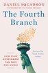 The Fourth Branch: How State Government Can Save Our Union cover