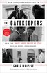 The Gatekeepers: How the White House Chiefs of Staff Define Every Presidency cover