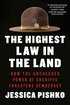 The Highest Law in the Land: How the Unchecked Power of Sheriffs Threatens Democracy cover