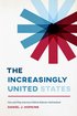 The Increasingly United States: How and Why American Political Behavior Nationalized (Chicago Studies in American Politics) cover