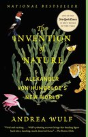 The Invention of Nature: Alexander von Humboldt's New World cover