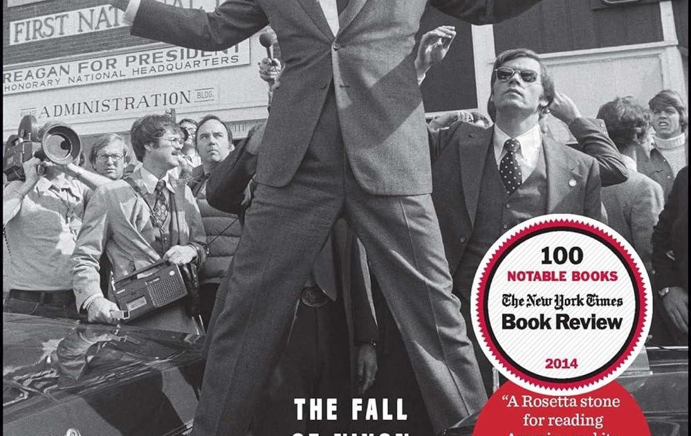 The Invisible Bridge: The Fall of Nixon and the Rise of Reagan by Rick ...