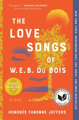 The Love Songs of W.E.B. Du Bois: A Novel cover