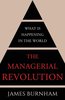 The Managerial Revolution: What is Happening in the World