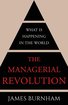 The Managerial Revolution: What is Happening in the World cover