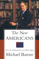 The New Americans: How the Melting Pot Can Work Again cover