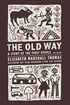 The Old Way: A Story of the First People cover