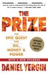 The Prize: The Epic Quest for Oil, Money & Power cover