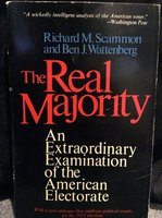 The Real Majority: The Classic Examination American Electorate cover