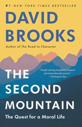 The Second Mountain: The Quest for a Moral Life cover