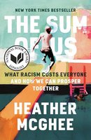 The Sum of Us: What Racism Costs Everyone and How We Can Prosper Together cover