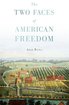 The Two Faces of American Freedom cover