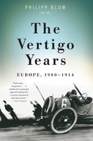 The Vertigo Years: Europe, 1900-1914 cover