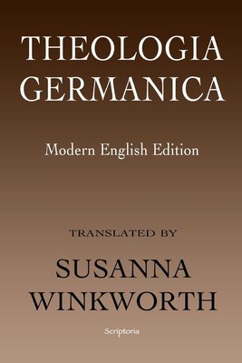 Theologia Germanica: Modern English Edition cover