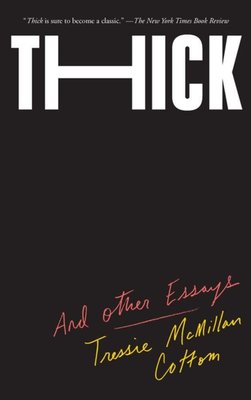 Thick: And Other Essays cover