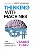 Thinking With Machines: The Brave New World of AI