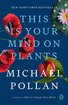 This Is Your Mind on Plants cover