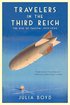 Travelers in the Third Reich: The Rise of Fascism: 1919-1945 cover