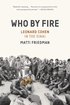 Who By Fire: Leonard Cohen in the Sinai cover