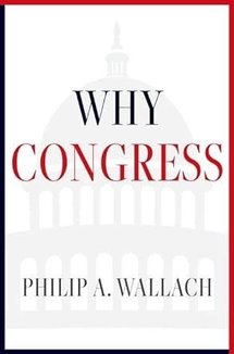 Why Congress (Studies in Postwar American Political Development)