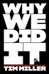 Why We Did It: A Travelogue from the Republican Road to Hell cover
