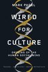 Wired for Culture: Origins of the Human Social Mind cover
