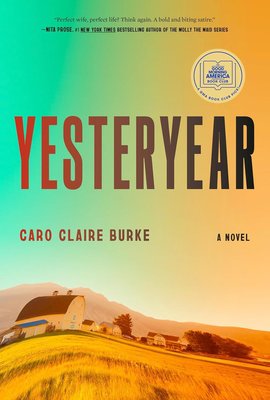 Yesteryear: A GMA Book Club Pick: A Novel cover