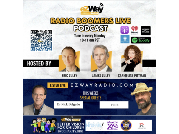 RBL – eZWay Podcast EP 905 – Guests Dr Nick Delgado & TRUE